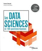 Couverture du livre « Les data sciences en 100 questions/réponses » de Younes Benzaki aux éditions Eyrolles