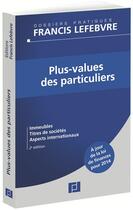 Couverture du livre « Plus-values des particuliers (2e édition) » de  aux éditions Lefebvre