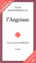 Couverture du livre « Lecons Psychanalytiques Sur L'Angoisse (3e Edition) » de Paul-Laurent Assoun aux éditions Economica