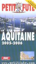 Couverture du livre « AQUITAINE (édition 2005/2006) » de Collectif Petit Fute aux éditions Le Petit Fute