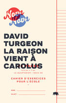 Couverture du livre « La raison vient a carolus » de David Turgeon aux éditions Le Quartanier