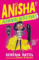 Couverture du livre « Anisha, accidental detective » de Serena Patel et Emma Mccann aux éditions Usborne