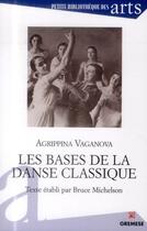 Couverture du livre « Principes fondamentaux de la danse classique » de Agrippina Vaganova aux éditions Gremese