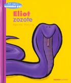 Couverture du livre « Eliot zozotte » de Dufresne/Hennig aux éditions Mango