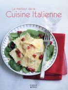 Couverture du livre « Le meilleur de la cuisine italienne » de  aux éditions First