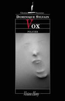 Couverture du livre « Vox » de Dominique Sylvain aux éditions Viviane Hamy