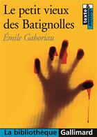 Couverture du livre « Le Petit vieux des Batignolles » de Emile Gaboriau aux éditions Gallimard