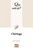 Couverture du livre « L'héritage » de Anne Gotman aux éditions Que Sais-je ?