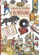 Couverture du livre « La grande encyclopedie de l'ecriture » de Due/Silva/Rossi aux éditions Casterman