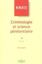 Couverture du livre « Criminologie Et Science Penitentiaire ; 9e Edition » de Jean Larguier aux éditions Dalloz