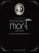 Couverture du livre « La petite mort ; COFFRET T.1 A T.3 » de Davy Mourier aux éditions Delcourt