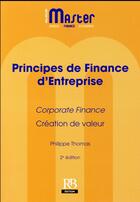 Couverture du livre « Principes de finance d'entreprise (2e édition) » de Philippe Thomas aux éditions Revue Banque