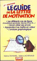Couverture du livre « Le guide de la lettre de motivation » de Sabine Duhamel et Valerie Lachenaud aux éditions Studyrama