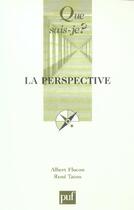 Couverture du livre « La perspective » de Albert Flocon et Rene Taton aux éditions Que Sais-je ?