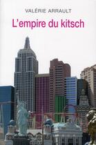 Couverture du livre « L'empire du kitsch » de Valerie Arrault aux éditions Klincksieck