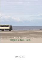 Couverture du livre « Fugue à deux voix » de Alixe Sylvestre aux éditions Territoires Temoins