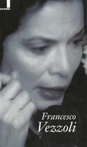 Couverture du livre « Francesco vezzoli » de Marcella Beccaria aux éditions Skira