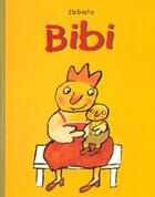 Couverture du livre « Bibi » de Elzbieta aux éditions Ecole Des Loisirs