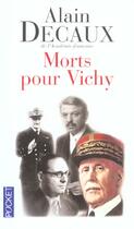 Couverture du livre « Morts Pour Vichy » de Alain Decaux aux éditions Pocket