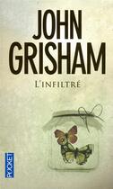 Couverture du livre « L'infiltre » de John Grisham aux éditions Pocket