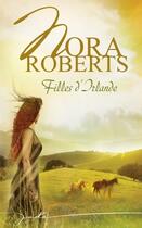 Couverture du livre « Filles d'Irlande » de Nora Roberts aux éditions Harlequin
