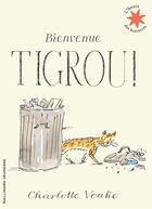 Couverture du livre « Bienvenue tigrou ! » de Charlotte Voake aux éditions Gallimard-jeunesse