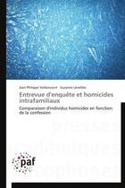 Couverture du livre « Entrevue d'enquête et homicides intrafamiliaux » de  aux éditions Presses Academiques Francophones