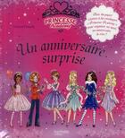 Couverture du livre « Princesses academy ; un anniversaire surprise » de Vivian French aux éditions Le Livre De Poche Jeunesse