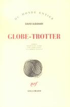 Couverture du livre « Globe-trotter » de David Albahari aux éditions Gallimard