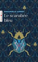 Couverture du livre « Le scarabée bleu » de Emmanuelle Jappert aux éditions Eyrolles