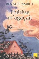 Couverture du livre « Therese m'agacait » de Renaud Ambite aux éditions Editions De L'aube