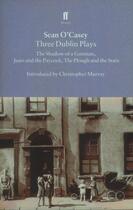 Couverture du livre « 3 dublin plays - shadow of a gunman / juno and the paycock / plough and the stars » de Sean O'Casey aux éditions Faber Et Faber