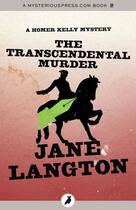 Couverture du livre « The Transcendental Murder » de Langton Jane aux éditions Head Of Zeus