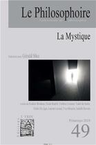Couverture du livre « Le philosophoire n 49 la mystique - printemps 2018 » de  aux éditions Philosophoire