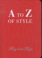 Couverture du livre « A TO Z OF STYLE » de Amy De La Haye aux éditions Victoria And Albert Museum