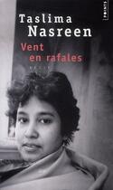 Couverture du livre « Vent en rafales » de Taslima Nasreen aux éditions Points