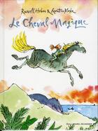 Couverture du livre « Le cheval magique » de Russell Hoban aux éditions Gallimard-jeunesse