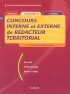 Couverture du livre « Concours Interne Et Externe De Redacteur Territorial » de Olivier Bellego aux éditions Vuibert