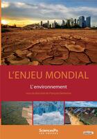 Couverture du livre « Enjeu mondial ; l'environnement » de Francois Gemenne aux éditions Presses De Sciences Po