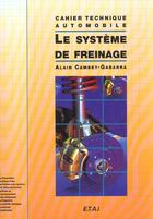Couverture du livre « Le systeme de freinage » de Cambet-Gabarra Alain aux éditions Etai