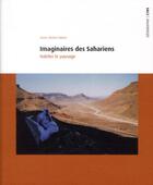 Couverture du livre « Imaginaires des Sahariens » de Anne-Marie Frerot aux éditions Cths Edition