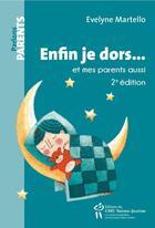 Couverture du livre « Enfin je dors... et mes parents aussi (2e édition) » de Evelyne Martello aux éditions Editions Du Chu Sainte-justine