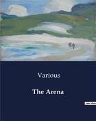 Couverture du livre « The arena » de Various aux éditions Culturea
