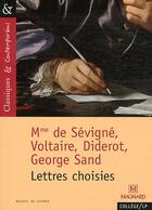 Couverture du livre « Lettres choisies (Mme de Sévigné, Voltaire, Diderot, George Sand) » de Francois Tacot aux éditions Magnard
