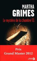 Couverture du livre « Le mystère de la chambre 51 » de Martha Grimes aux éditions Presses De La Cite