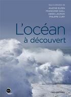 Couverture du livre « L'océan à découvert » de  aux éditions Cnrs