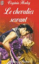 Couverture du livre « Chevalier servant (le) » de Virginia Henley aux éditions J'ai Lu