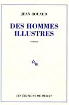 Couverture du livre « Des hommes illustres » de Jean Rouaud aux éditions Minuit