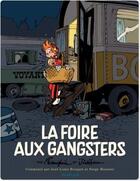 Couverture du livre « La foire aux gangsters » de Andre Franquin aux éditions Dupuis