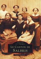 Couverture du livre « Le canton de Salbris » de Claude Beaulande aux éditions Editions Sutton